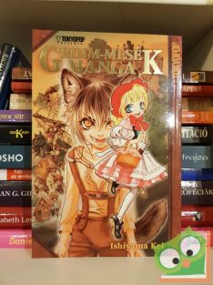 Ishiyama Kei: Grimm mesék - Manga 1.