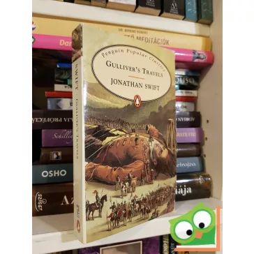   Jonathan Swift: Gulliver's Travels (Penguin Popular Classics)