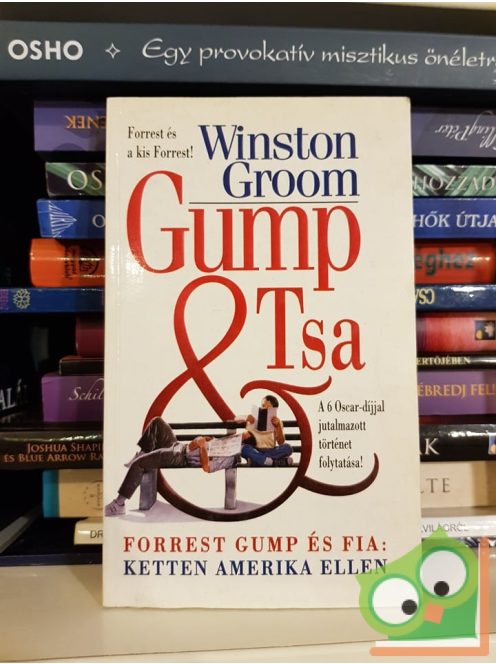 Winston Groom: Gump & Tsa (Forrest Gump 2.)