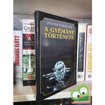 Günter Wermusch: A gyémánt története