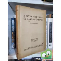 Gruber Ferenc: A gyep hasznos és káros növényei