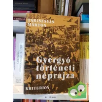 Tarisznyás Márton: Gyergyó történeti néprajza