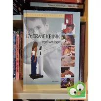 Gustavo Villalobos - Myriam Canas: Gyermekeink egészsége