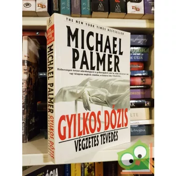 Michael Palmer: Gyilkos dózis