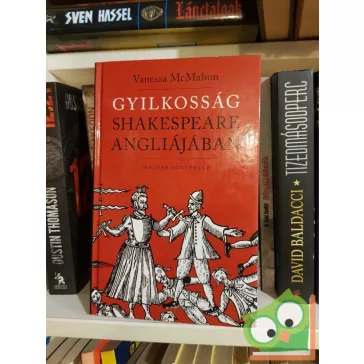 Vanessa McMahon: Gyilkosság Shakespeare Angliájában