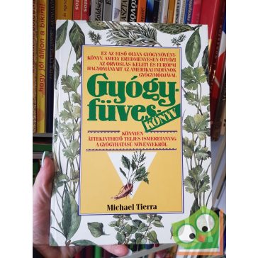 Michael Tierra: Gyógyfüveskönyv