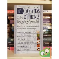 Kürti Gábor: Gyógyítás otthon 2.