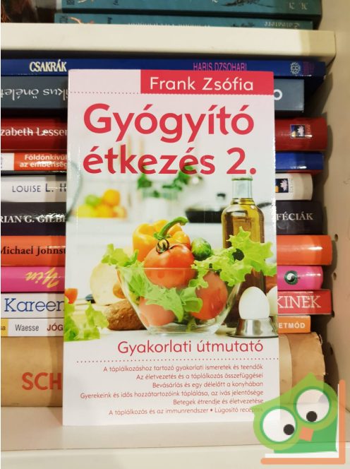 Frank Zsófia: Gyógyító étkezés 2