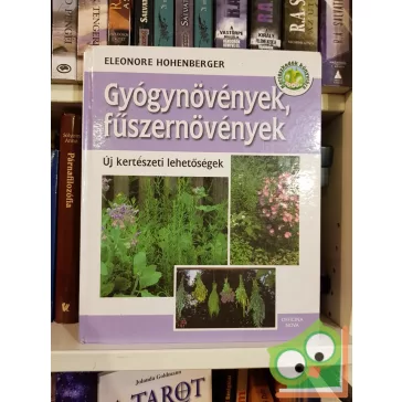Eleonore Hohenberger: Gyógynövények, fűszernövények