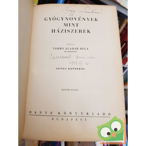 Varró Aladár Béla: Gyógynövények mint háziszerek (Nagyon ritka)