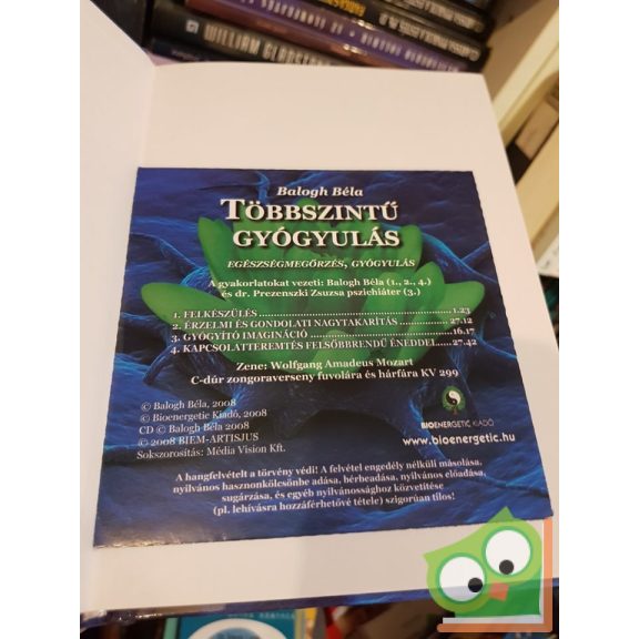 Balogh Béla: Többszintű gyógyulás  (CD-melléklettel)