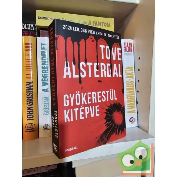   Tove Alsterdal: Gyökerestül kitépve (Eira Sjödin 1.) (svéd krimi)