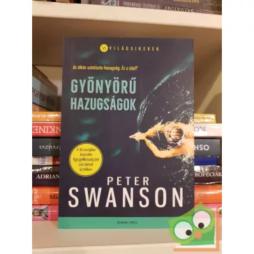 Peter Swanson: Gyönyörű hazugságok (Világsikerek)
