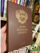 Grábics Frigyes (szerk.): Győri életrajzi lexikon