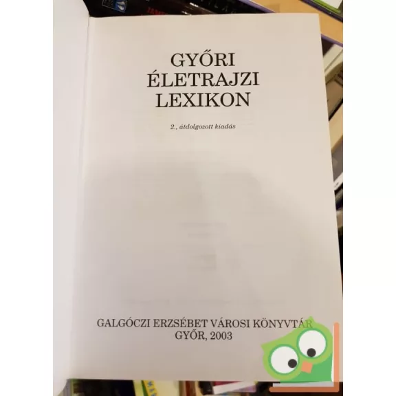 Grábics Frigyes (szerk.): Győri életrajzi lexikon