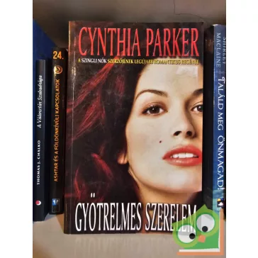 Cynthia Parker: Gyötrelmes szerelem
