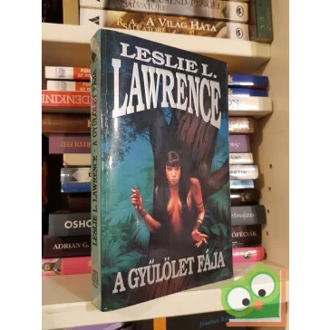   Leslie L. Lawrence: A gyűlölet fája (Leslie L. Lawrence 5.)