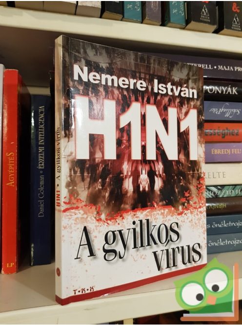 Nemere István: H1N1 - A gyilkos vírus