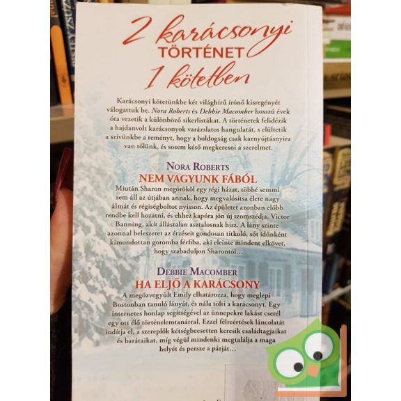 Nora Roberts, Debbie Macomber: Ha eljő a karácsony