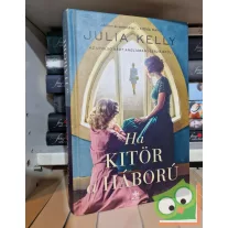 Julia Kelly: Ha kitör a háború