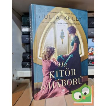 Julia Kelly: Ha kitör a háború