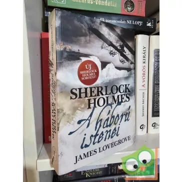 James Lovegrove: A háború istenei (Sherlock Holmes 5.)