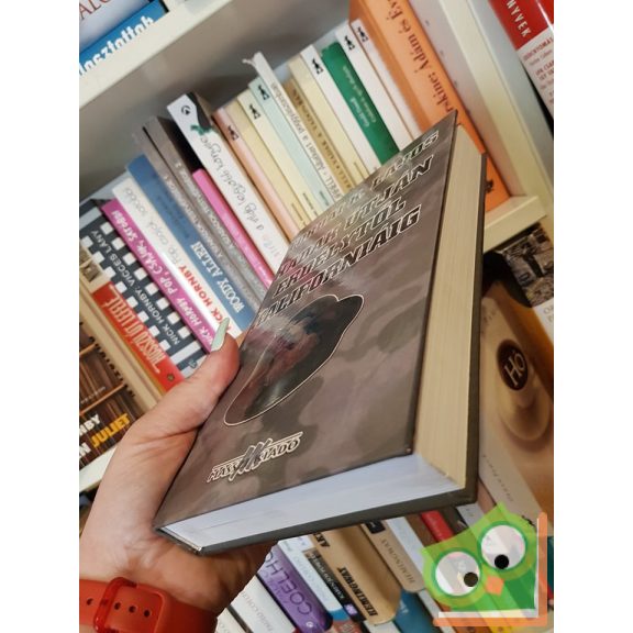 Tordai Kovács Lajos: Hadak útján Erdélytől Kaliforniáig (ritka)