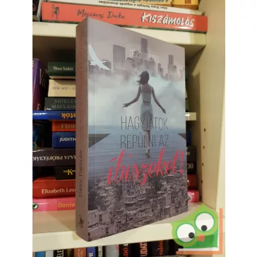 Dézsi Desirée: Hagyjátok repülni az íbiszeket!