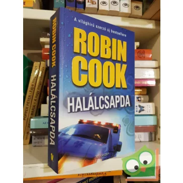   Robin Cook: Halálcsapda (Jack Stapleton & Laurie Montgomery 7.)