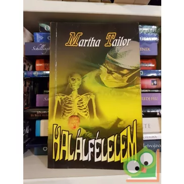 Martha Tailor: Halálfélelem