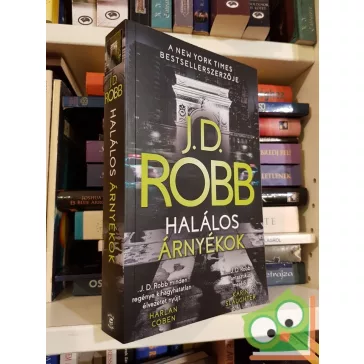 J. D. Robb: Halálos árnyékok (Eve Dallas 51.)