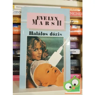 Evelyn Marsh: Halálos dózis