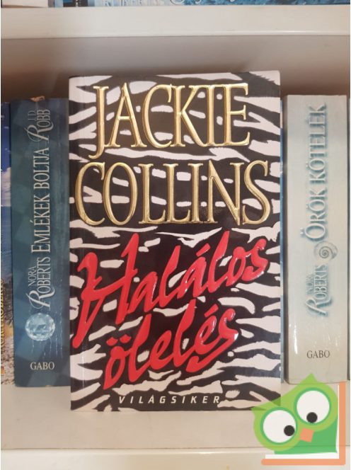 Jackie Collins: Halálos ölelés