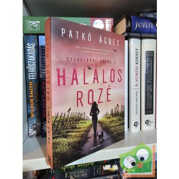   Patkó Ágnes: Halálos rozé (Szekszárdi vörös 1.) (újszerű)