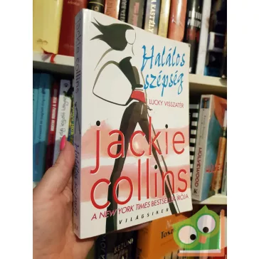 Jackie Collins: Halálos szépség (Santangelo 6.)