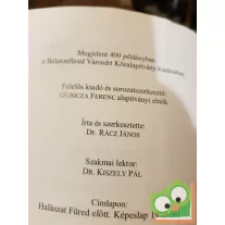   Rácz János: Halászat Balatonfüreden és környékén (ritka)(dedikált)