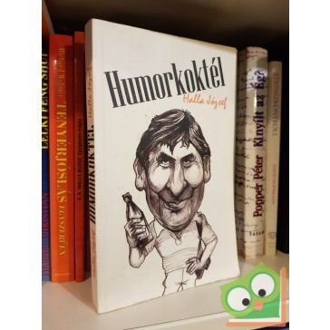 Halla József: Humorkoktél (Dedikált)