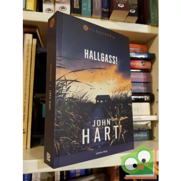 John Hart: Hallgass! (Johnny Merrimon 2.)  - Világsikerek