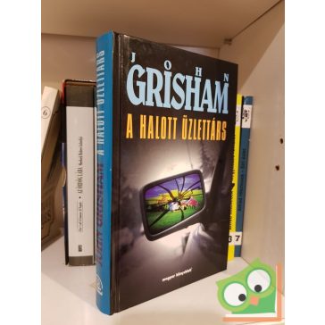 John Grisham: A halott üzlettárs