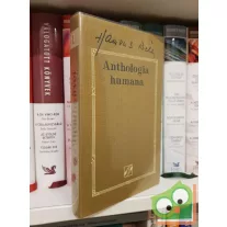   Hamvas Béla (szerk.): Anthologia humana (Hamvas Béla művei 1)
