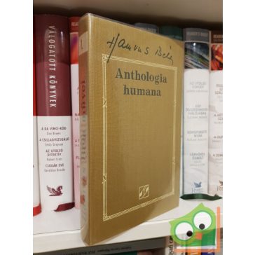   Hamvas Béla (szerk.): Anthologia humana (Hamvas Béla művei 1)