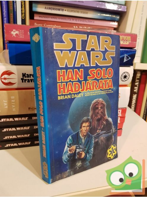 Brian Daley: Han Solo hadjárata (Star Wars: Han Solo kalandjai 1.)