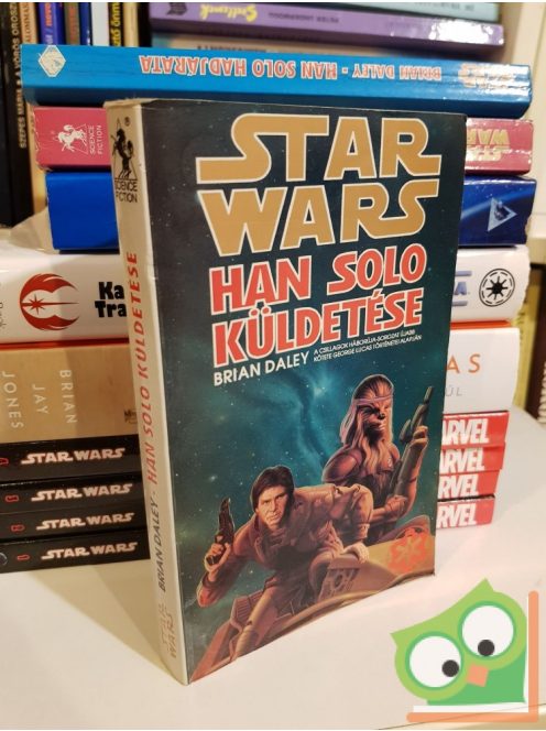 Brian Daley: Han Solo küldetése (Star Wars: Han Solo kalandjai 3.)
