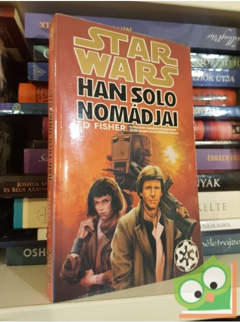 Ed Fisher: Han Solo nomádjai