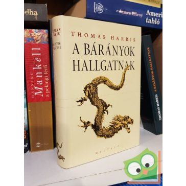 Thomas Harris: A bárányok hallgatnak (Hannibal 2.)