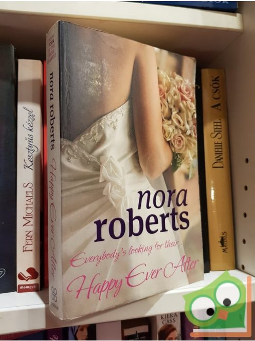J. D. Robb (Nora Roberts): Happy Ever After  (English)