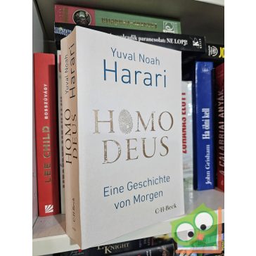 Yuval Noah Harari: Homo Deus - Eine Geschichte von Morgen