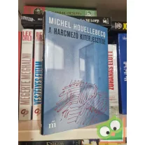 Michel Houellebecq: A harcmező kiterjesztése