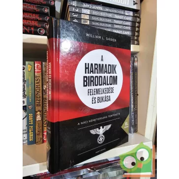   William L. Shirer: A Harmadik Birodalom felemelkedése és bukása - II. kötet