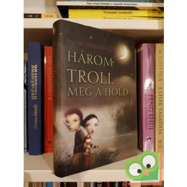 Joseph Helgerson: Három troll meg a hold